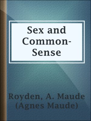 cover image of Sex and Common-Sense
